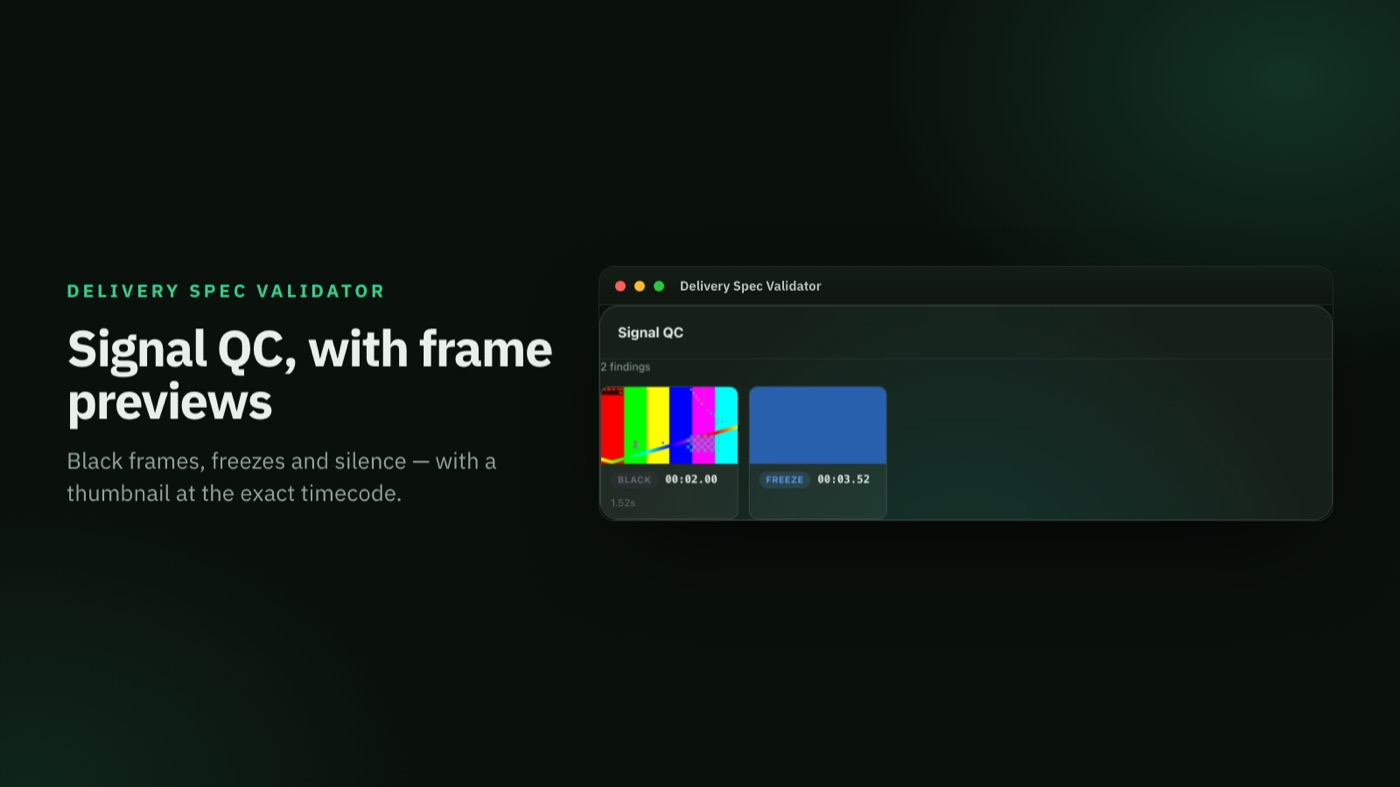 Signal QC with frame previews